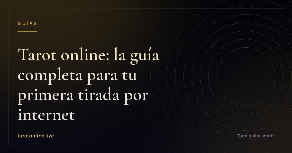 Portada del artículo Tarot online: la guía completa para tu primera tirada por internet